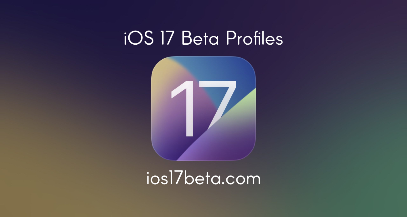 IOS 17 Beta Profiles - IOS 17 Beta Profile Download