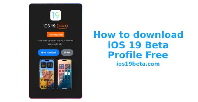 How to download iOS 19 Beta Profile Free